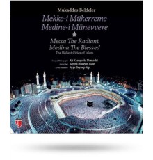 Mukaddes Beldeler - Mekke-i Mükerreme, Medine-i Münevvere  The Holiest Cities of Islam - Mecca T