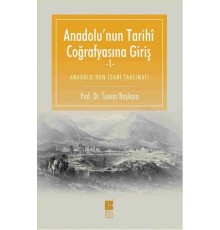 Anadolu'nun Tarihi Coğrafyasına Giriş 1