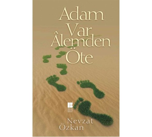 Adam Var Alemden Öte