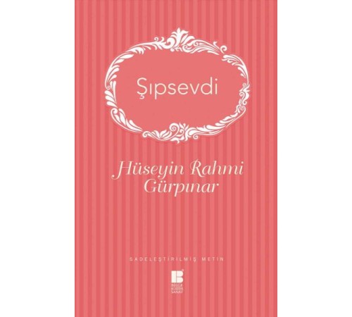 Şıpsevdi (Sadeleştirilmiş Metin)