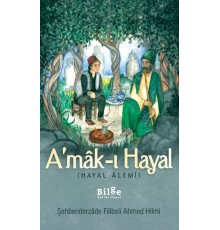 A'mak-ı Hayal (Hayal Alemi)