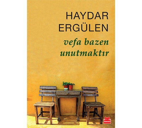 Vefa Bazen Unutmaktır
