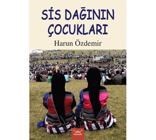 Sis Dağının Çocukları Sis Dağının Çocukları