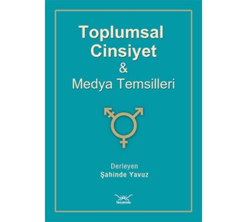 Toplumsal Cinsiyet Ve Medya Temsilleri