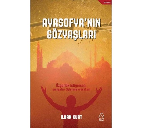 Ayasofya'nın Gözyaşları Ayasofya'nın Gözyaşları