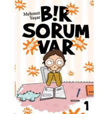 Bir Sorum Var 1 - Neden