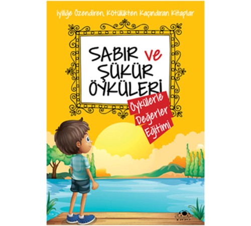 Sabır Ve Şükür Öyküleri