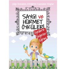 Saygı Ve Hürmet Öyküleri