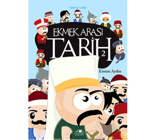 Ekmek Arası Tarih - 2 Ekmek Arası Tarih - 2