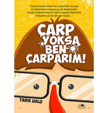 Çarp Yoksa Ben Çarparım!