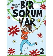 Bir Sorum Var 2 - Nasıl