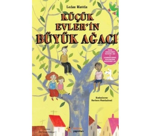 Küçük Evlerin Büyük Ağacı