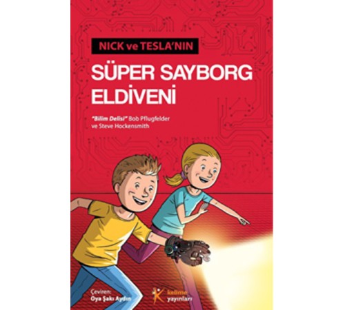 Nick ve Teslanın Süper Sayborg Eldiveni