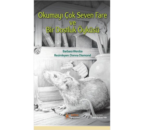 Okumayı Çok Seven Fare ve Bir Dostluk Öyküsü