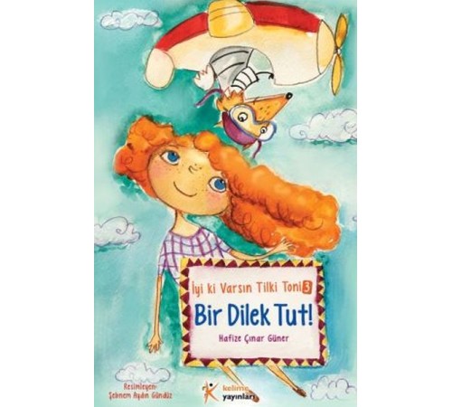 İyi ki Varsın Tilki Toni 3 - Bir Dilek Tut!