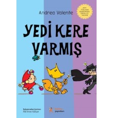 Yedi Kere Varmış