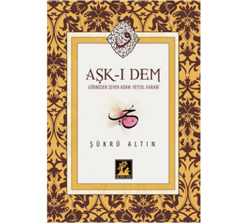 Aşk-ı Dem Aşk-ı Dem