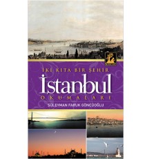 İki Kıta Bir Şehir İstanbul Okumaları
