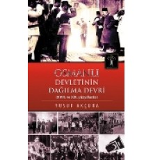 Osmanlı Devletinin Dağılma Devri  XVIII. Ve XIX Yüzyıllarda)