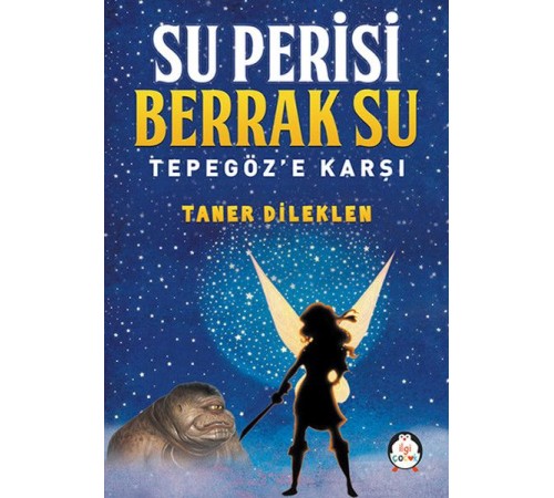Su Perisi Berrak Su - Tepegöz'e Karşı