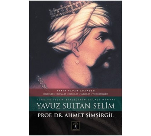 Yavuz Sultan Selim (Ciltli) Yavuz Sultan Selim (Ciltli)