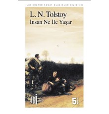 İnsan Ne İle Yaşar