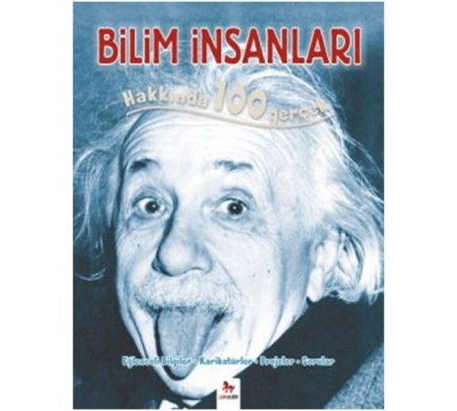 Bilim İnsanları Hakkında 100 Gerçek