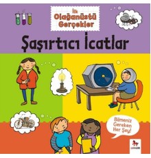 İlk Olağanüstü Gerçekler - Şaşırtıcı İcatlar