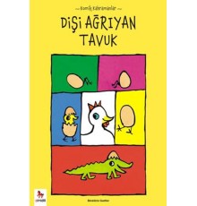 Dişi Ağrıyan Tavuk