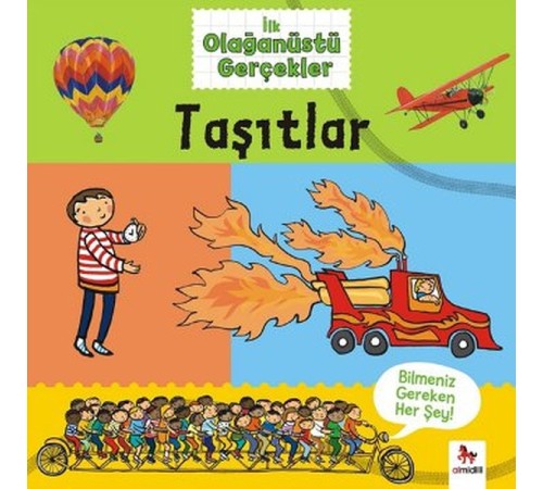 İlk Olağanüstü Gerçekler - Taşıtlar