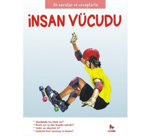 İlk Sorular ve Cevaplarla - İnsan Vücudu