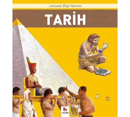 Tarih - Larousse İlk Bilgi Hazinesi