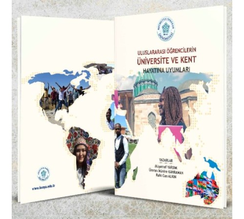Uluslararası Öğrencilerin Üniversite ve Kent Hayatına Uyumları