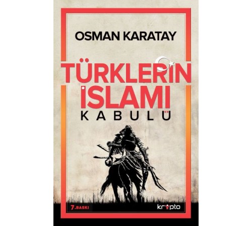 Türklerin İslamı Kabulü Türklerin İslamı Kabulü