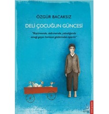 Deli Çocuğun Güncesi