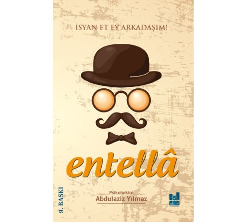 Entella - İsyan Et Ey Arkadaşım! Entella - İsyan Et Ey Arkadaşım!