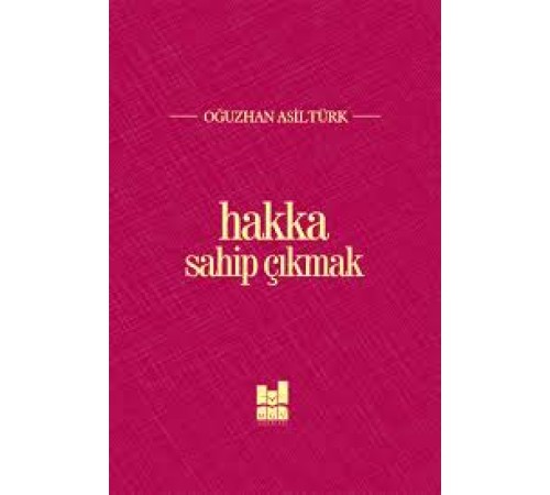 Hakka Sahip Çıkmak