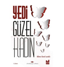 Yedi Güzel Kadın; Tılsıma Kanat Açanlar