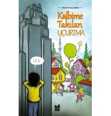 Kalbime Takılan Uçurtma
