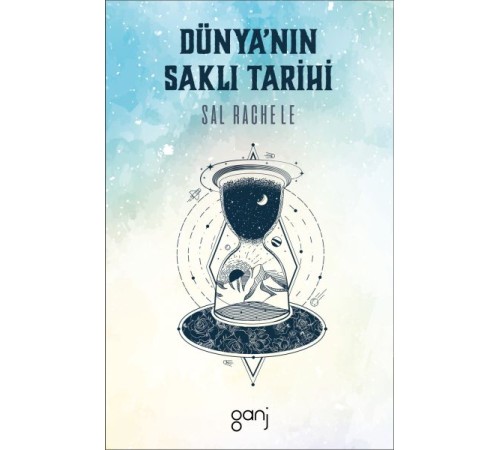 Dünya’nın Saklı Tarihi Dünya’nın Saklı Tarihi