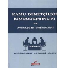 Kamu Denetçiliği (Ombudsmanlık) ve Uygulama Örnekleri