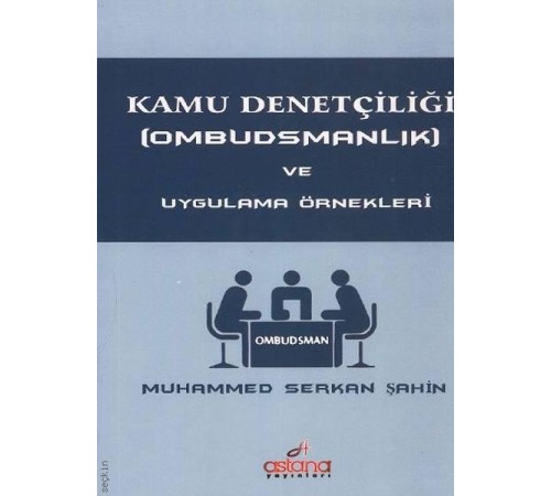 Kamu Denetçiliği (Ombudsmanlık) ve Uygulama Örnekleri