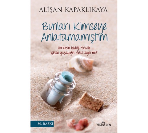 Bunları Kimseye Anlatamamıştım