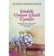 İçindeki Uyuyan Güzeli Uyandır