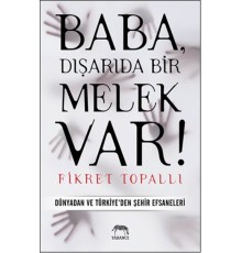 Baba, Dışarıda Bir Melek Var!