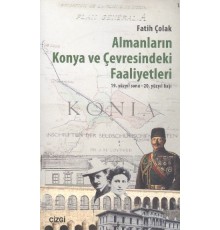 Almanların Konya Ve Çevresindeki Faaliyetleri