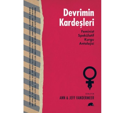 Devrimin Kardeşleri  Feminist Spekülatif Kurgu Antolojisi