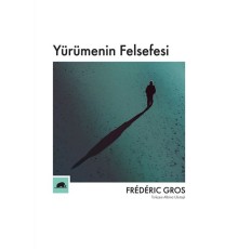 Yürümenin Felsefesi