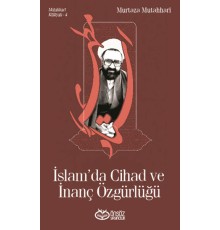 İslam’da Cihad ve İnanç Özgürlüğü