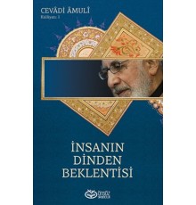 İnsanın Dinden Beklentisi
